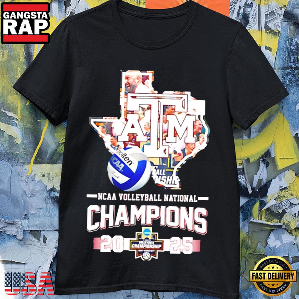 Texas A&M Aggies 2025 Volleyball National Champions State T Shirt
