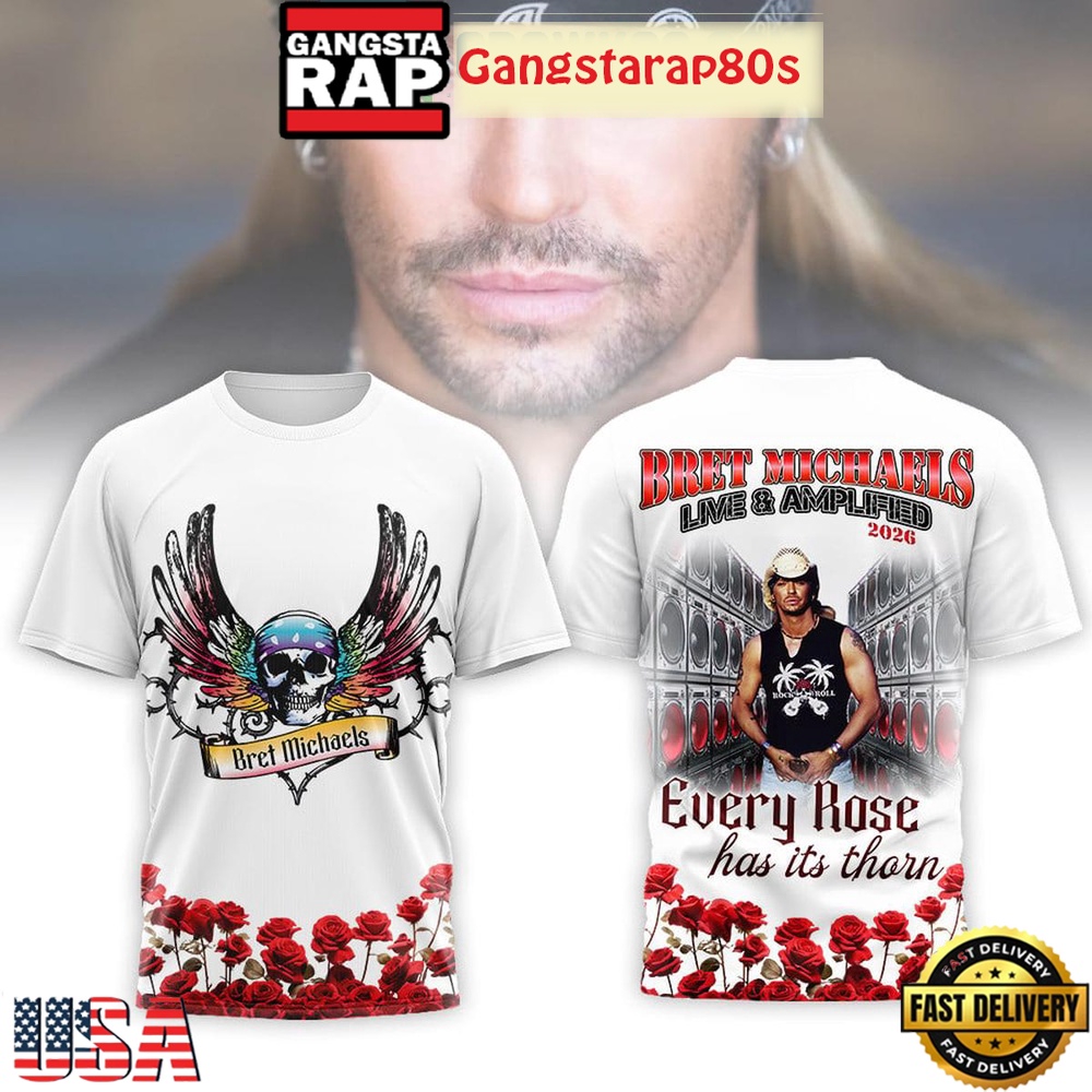 Bret Michaels Every Rose Has Uts Thorn White 3D Shirt Bret Michaels Every Rose Has Uts Thorn White 3D Shirt