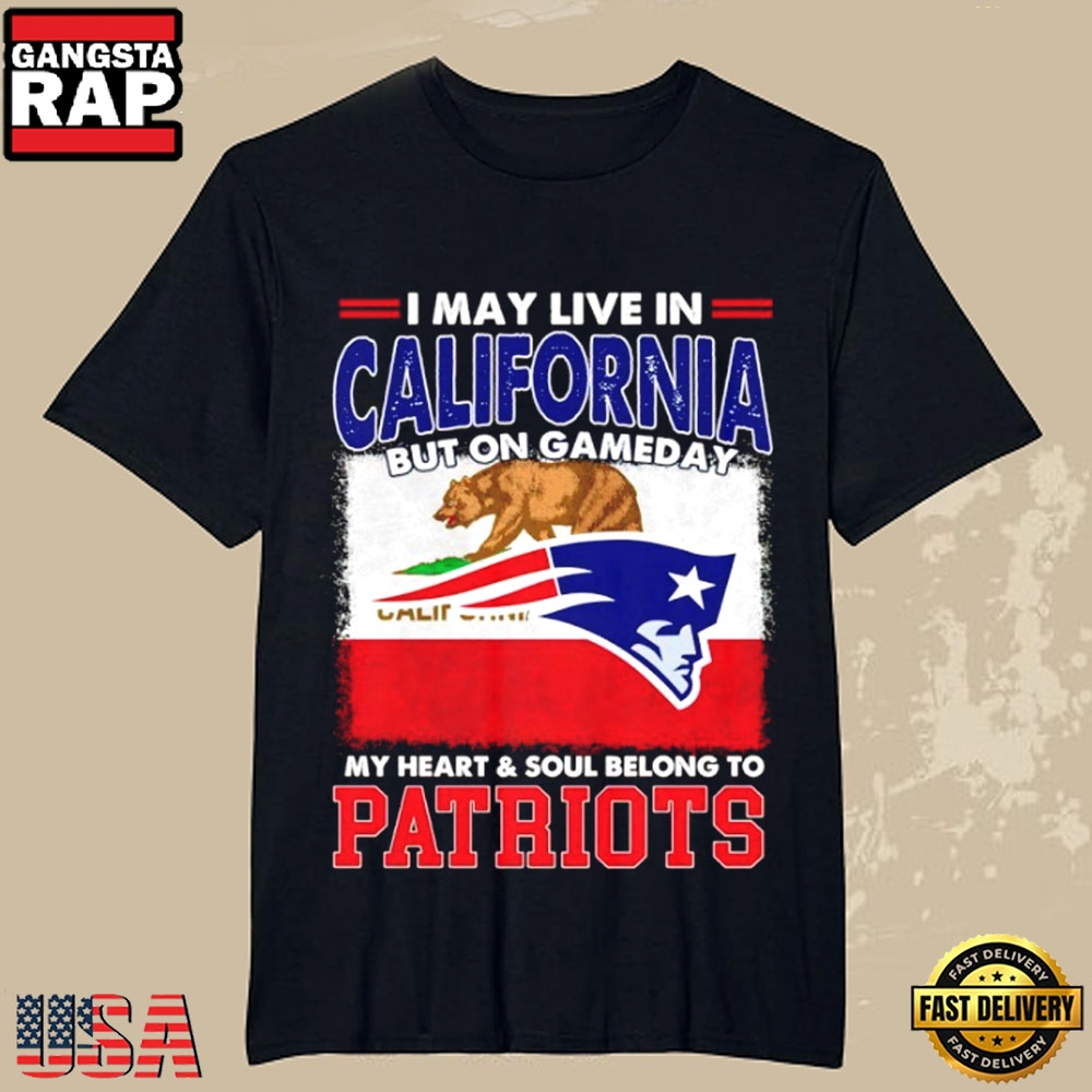 California Living New England Patriots Heart on Gameday Flag 2026 T-Shirt
