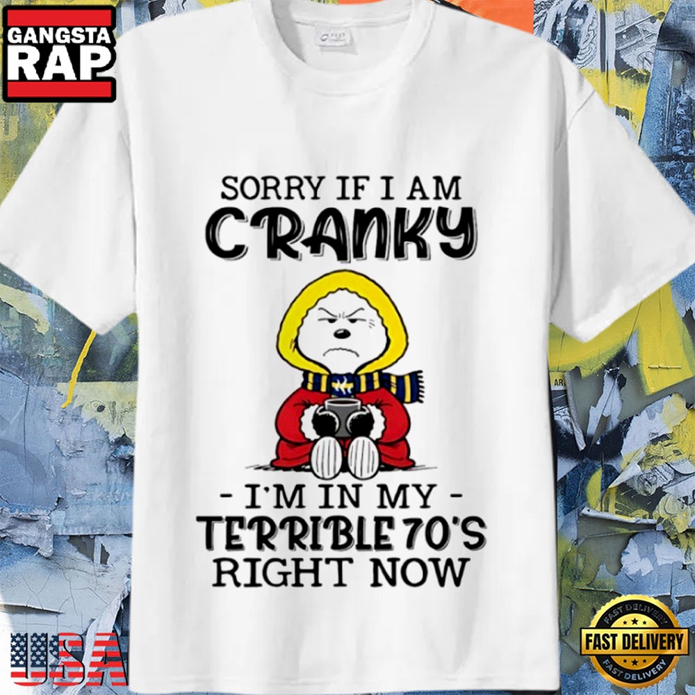 Funny Snoopy Terrible Seventies Cranky Quote T-Shirt