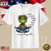 Grinch Inner Peace Yoga Quote Not My Fucking Problem T-Shirt