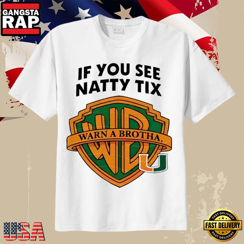 Miami Hurricanes Natty Tix Warn A Brotha Fan Logo T-Shirt