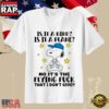 Snoopy Sarcastic Humor Is It a Bird Is It a Plane Parody T-Shirt