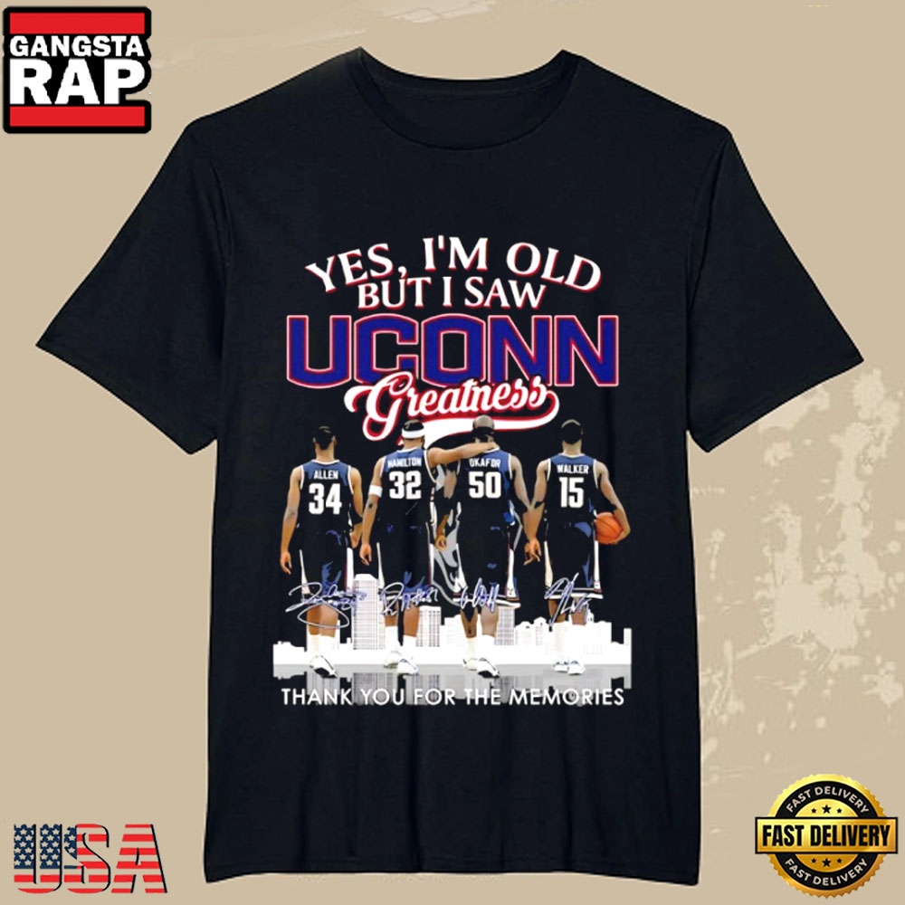 UConn Huskies Legends Allen Yes I’m Old But I Saw Greatness T-Shirt
