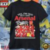 Arsenal FC Legends Signature Yes I’m Old But I Saw the Greatness T-Shirt
