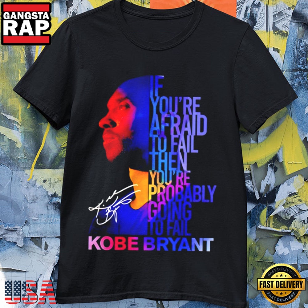 Los Angeles Lakers Kobe Bryant Motivation Quote Signature T-Shirt