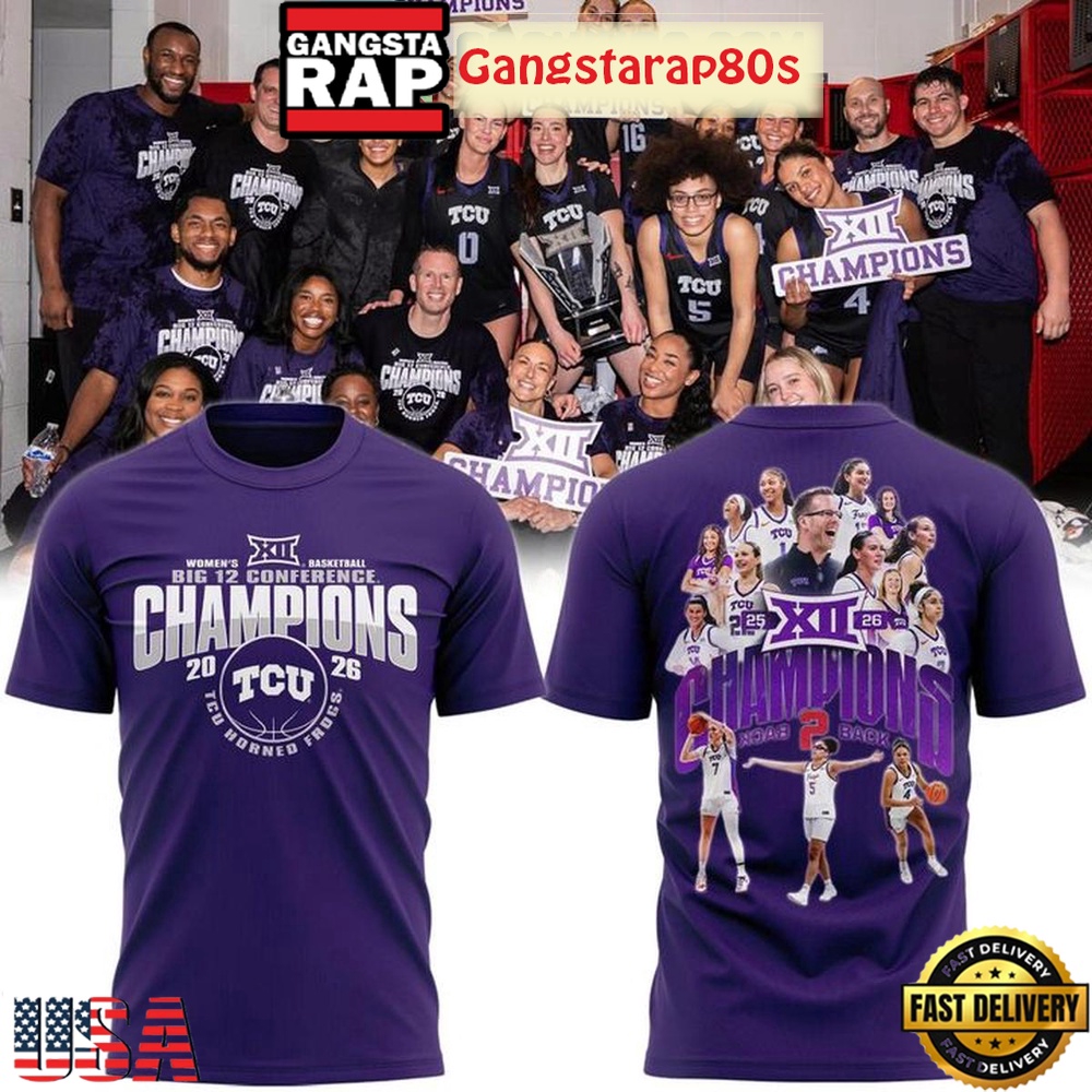 TCU Women’s Basketball 2026 Big 12 Champions T Shirt TCU Women’s Basketball 2026 Big 12 Champions T Shirt
