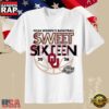 Oklahoma Women’s Basketball 2026 NCAA Sweet Sixteen March Madness College Basketball T-Shirt