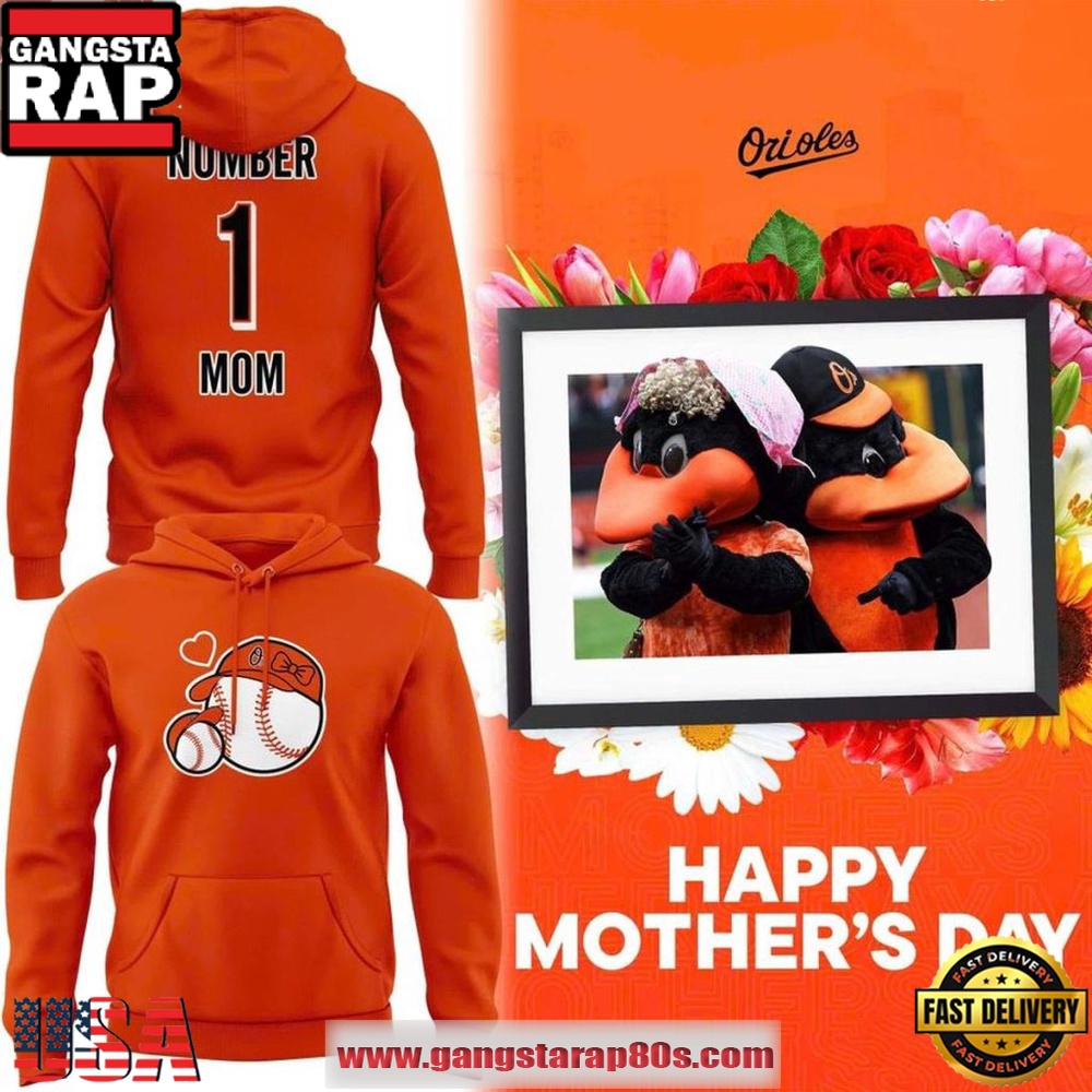 Baltimore Orioles Happy Mother’s Day 2026 Unisex Hoodie Baltimore Orioles Happy Mother’s Day 2026 Unisex Hoodie