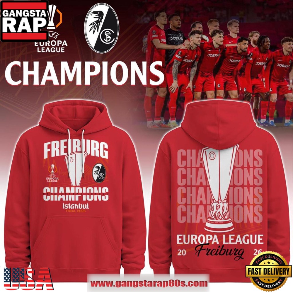 SC Freiburg Europa League Champions 2026 Unisex Hoodie