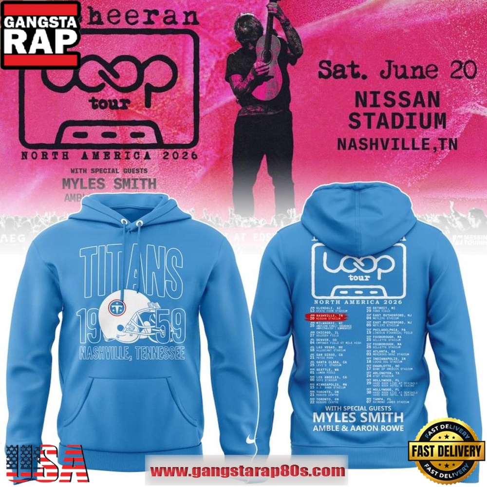 Tennessee Titans Ed Sheeran Loop Tour Outfit Ideas for Fans 4 Tennessee Titans x Ed Sheeran Loop Tour 2026 Unisex Hoodie
