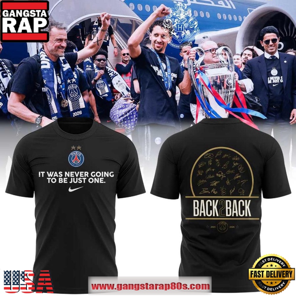 Paris Saint-Germain Champions League 2026 It Was Never Going To Be Just One Retro Football Fan 3D T-Shirt
