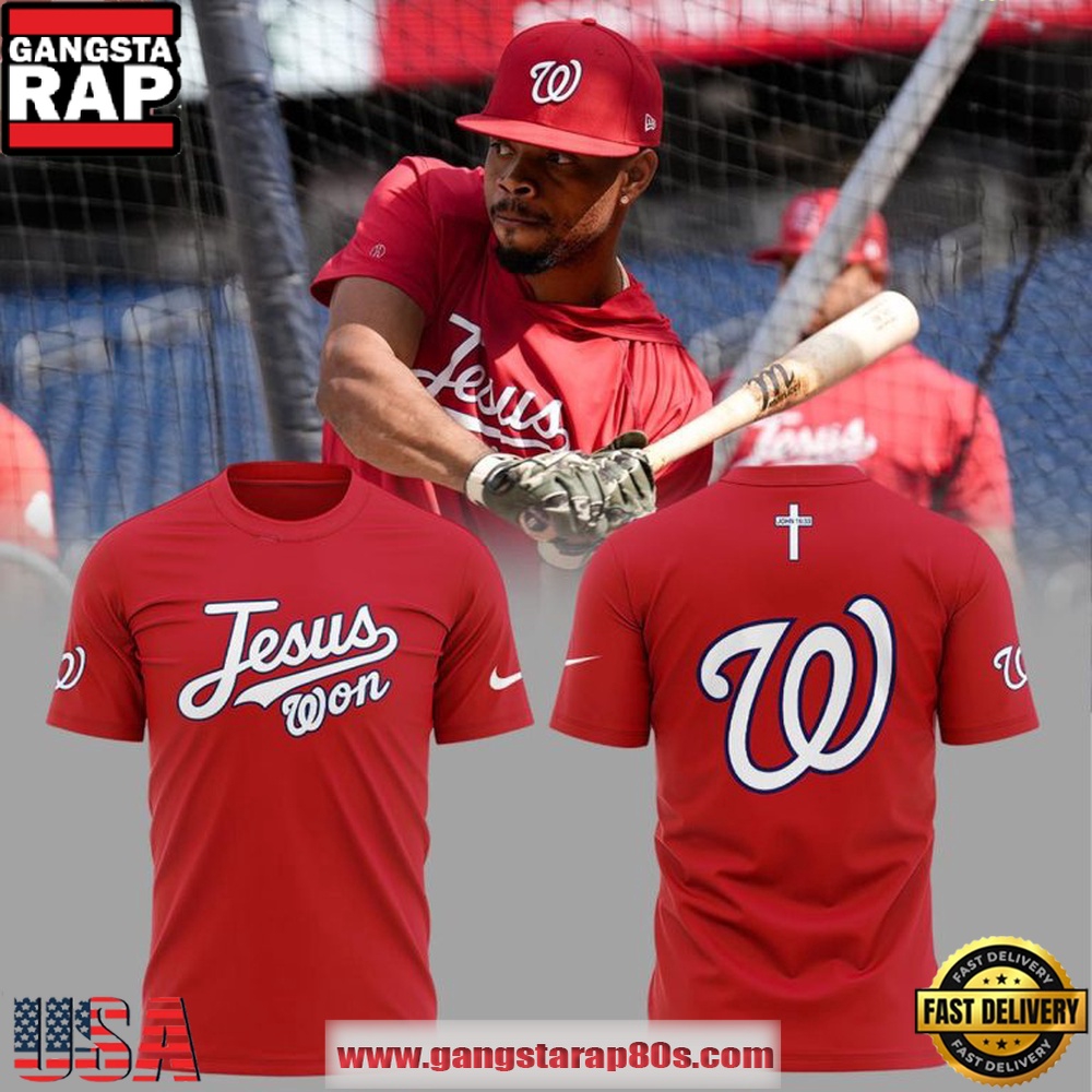 Washington Nationals Jesus Won 2026 Faith Based Sports T Shirt