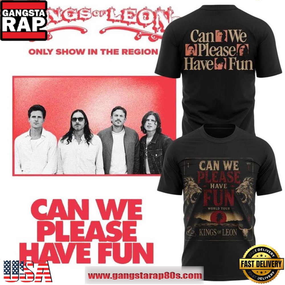 Kings of Leon Can We Please Have Fun Tour 2026 T-Shirt Kings of Leon Can We Please Have Fun Tour 2026 T-Shirt