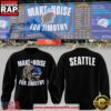 Make Some Noise For Jimothy 2026 Seattle Mariners Sweatshirt 2 Make Some Noise For Jimothy 2026 Seattle Mariners Sweatshirt