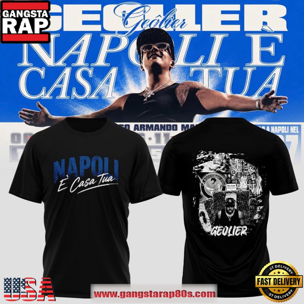 Napoli 2027 È Casa Tua Geolier T Shirt