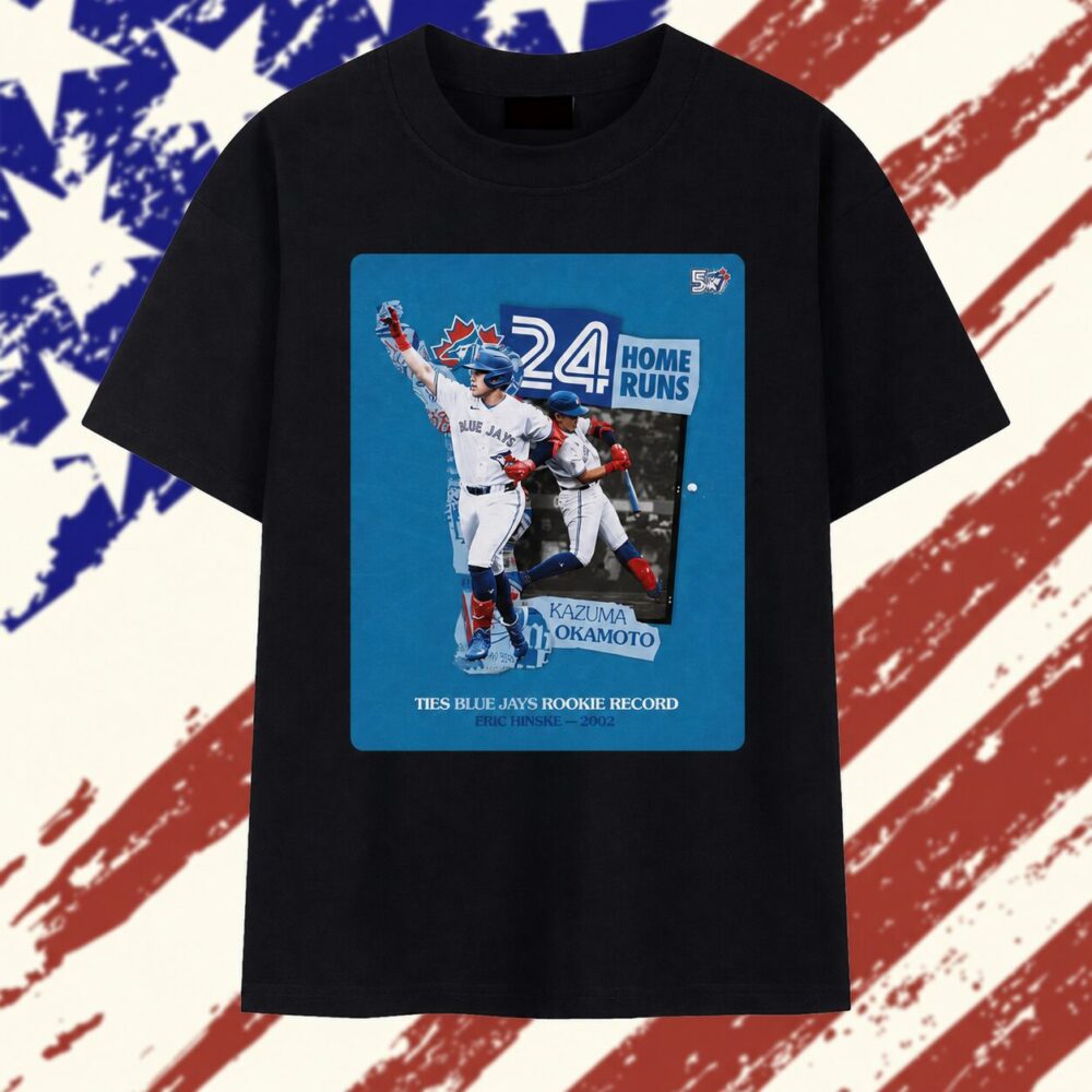 Kazuma Okamoto 24 Home Runs Ties Toronto Blue Jays Rookie Record Eric Hinske 2002 T Shirt , Trending 2D Shirt Kazuma Okamoto 24 Home Runs Ties Toronto Blue Jays Rookie Record Eric Hinske 2002 T Shirt , Trending 2D Shirt