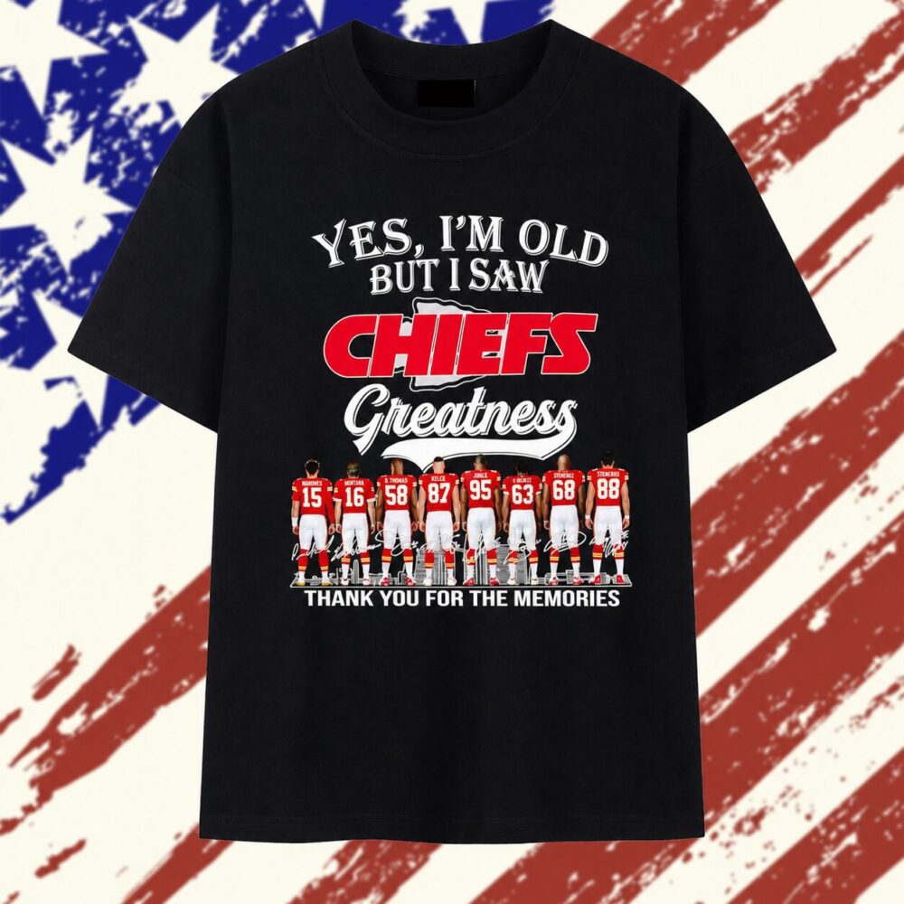 Yes I’m old but I saw Kansas City Chiefs greatness legends thank you for the memories signatures T Shirt , Trending 2D Shirt Yes I’m old but I saw Kansas City Chiefs greatness legends thank you for the memories signatures T Shirt , Trending 2D Shirt