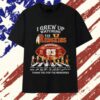 I grew up watching the Washington Redskins 95 seasons Thank You for the Memories signature T Shirt, Trending 2D Shirt 2 I grew up watching the Washington Redskins 95 seasons Thank You for the Memories signature T Shirt, Trending 2D Shirt I Grew UP Watching The Washington Redskins 95 Seasons Thank You For The Memories Signature T Shirt