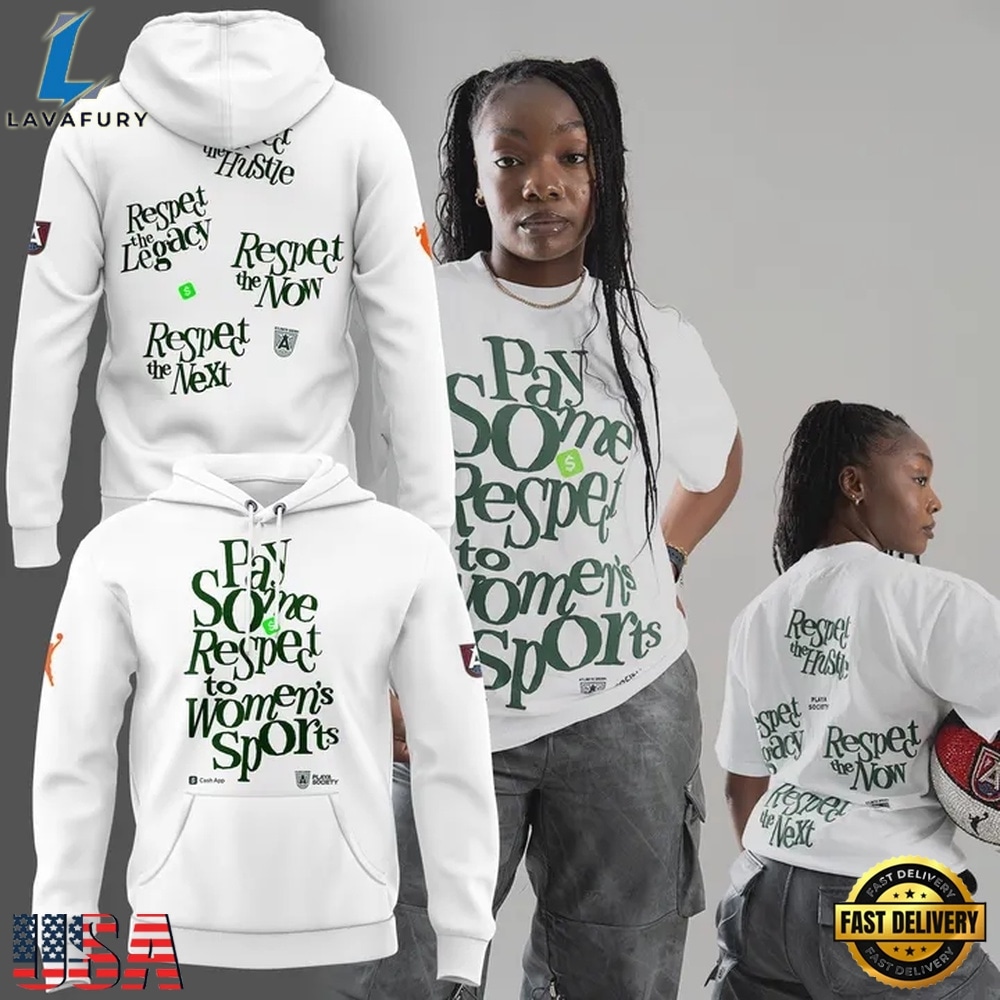 Atlanta Dream Pay Some Honor Limited Edition Hoodie