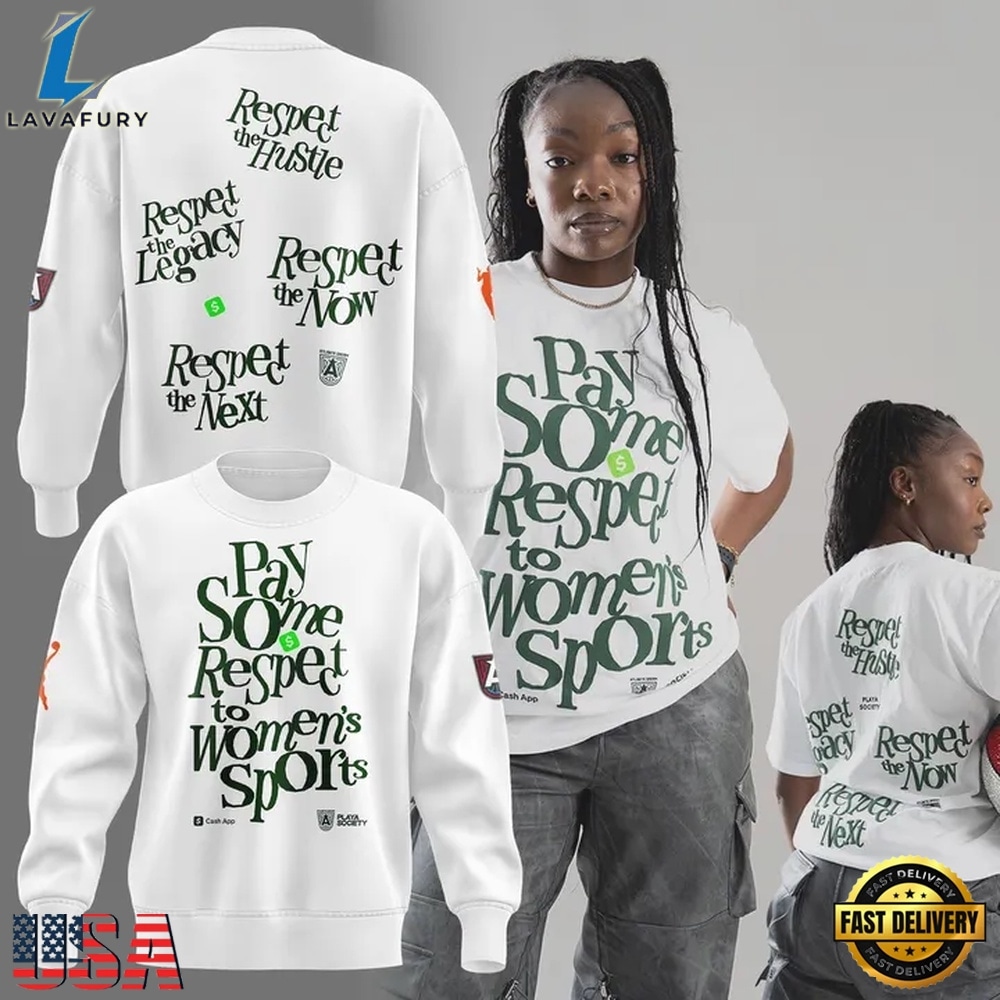 Atlanta Dream Pay Some Honor Limited Edition Sweatshirt