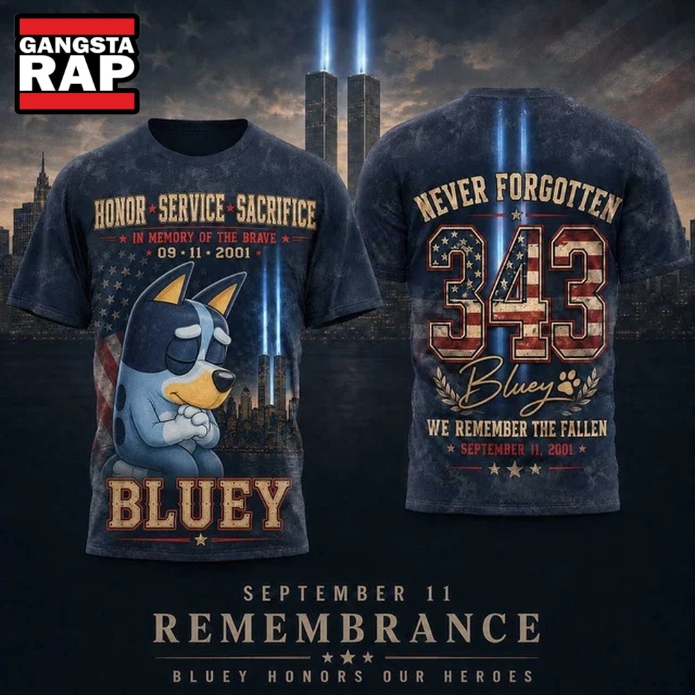 Bluey Tribute Sept 11 Twin Towers 343 Honor Service Sacrifice 3D Shirt, Trending 3D Music Shirt Bluey Tribute Sept 11 Twin Towers 343 Honor Service Sacrifice 3D Shirt, Trending 3D Music Shirt