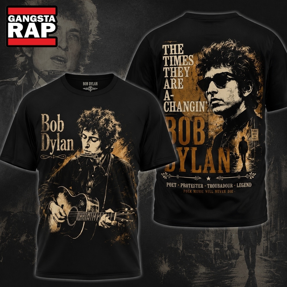 Bob Dylan Merch The Times They Are A Changin T Shirt, Trending 3D Music Shirt Bob Dylan Merch The Times They Are A Changin T Shirt