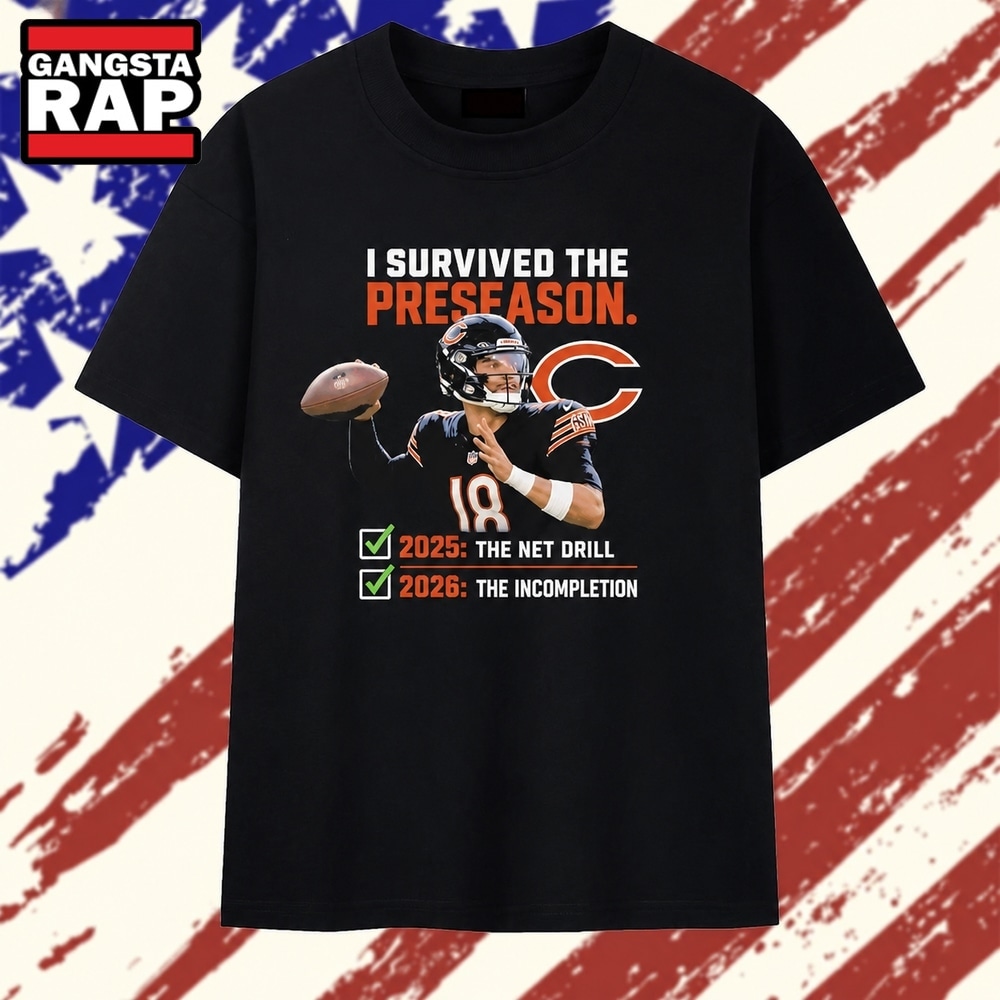 Chicago Bears I Survived the Preseason 2025 and 2026 T Shirt, Trending 2D Shirt Chicago Bears I Survived The Preseason 2025 And 2026 T Shirt