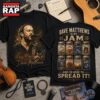 Dave Matthews Is My Jam Songs in Jars Front and Back T Shirt, Trending 3D Music Shirt 3 Dave Matthews Is My Jam Songs in Jars Front and Back T Shirt, Trending 3D Music Shirt Dave Matthews IS MY Jam Songs IN Jars Front And Back T Shirt