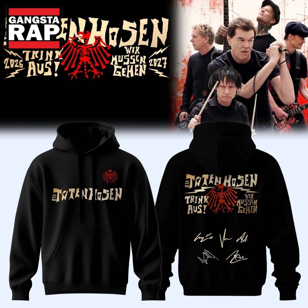 Die Toten Hosen Trink Aus Wir Müssen Gehen Tour 2026 27 Black 3D Hoodie , Music Trending 3D Shirt Die Toten Hosen Trink Aus Wir Mussen Gehen Tour 2026 27 Black 3D Hoodie
