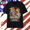 Drew Brees #9 New Orleans Saints Forever A Hall Of Famer Tribute T Shirt , Trending 2D Shirt 2 Drew Brees #9 New Orleans Saints Forever A Hall Of Famer Tribute T Shirt , Trending 2D Shirt Drew Brees 9 New Orleans Saints Forever A Hall OF Famer Tribute T Shirt