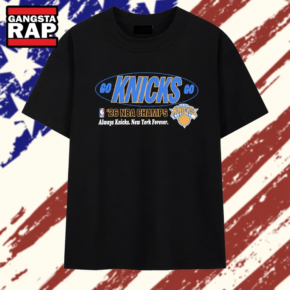 Go Knicks go New York Knicks 2026 NBA champions always Knicks T Shirt , Trending 2D Shirt GO Knicks GO New York Knicks 2026 Nba Champions Always Knicks T Shirt