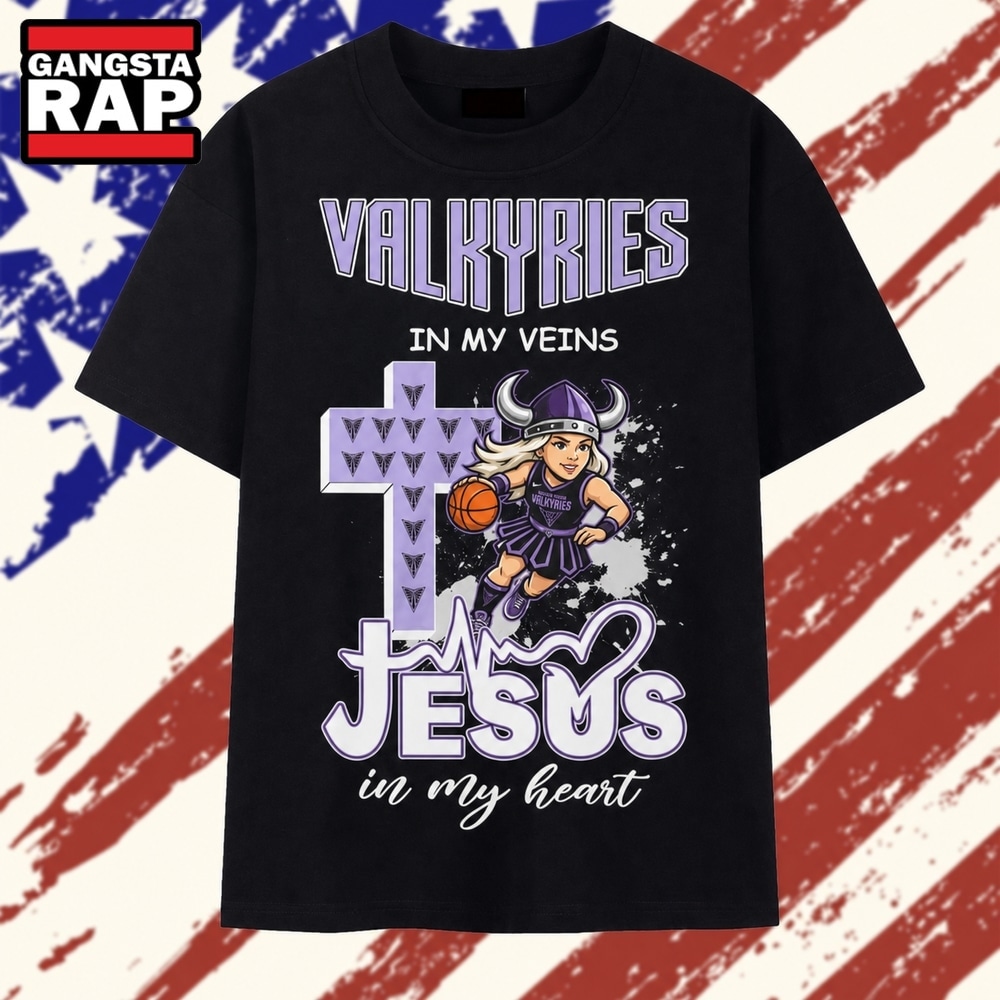 Golden State Valkyries In My Veins Jesus In My Heart T Shirt , Trending 2D Shirt Golden State Valkyries In My Veins Jesus In My Heart T Shirt , Trending 2D Shirt