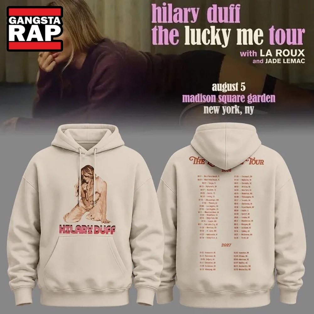 Hilary Duff The Lucky Me Tour 2026 Scheduler Hoodie , Music Trend Shirt Hilary Duff The Lucky Me Tour 2026 Scheduler Hoodie , Music Trend Shirt