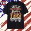 I Grew Up Watching Redskins Greatness Super Bowl Champions T Shirt , Trending 2D Shirt 2 I Grew Up Watching Redskins Greatness Super Bowl Champions T Shirt , Trending 2D Shirt I Grew UP Watching Redskins Greatness Super Bowl Champions T Shirt