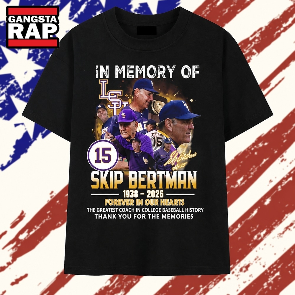 In Memory Of Skip Bertman 1938 2026 LSU Tigers Baseball T Shirt , Trending 2D Shirt IN Memory OF Skip Bertman 1938 2026 Lsu Tigers Baseball T Shirt
