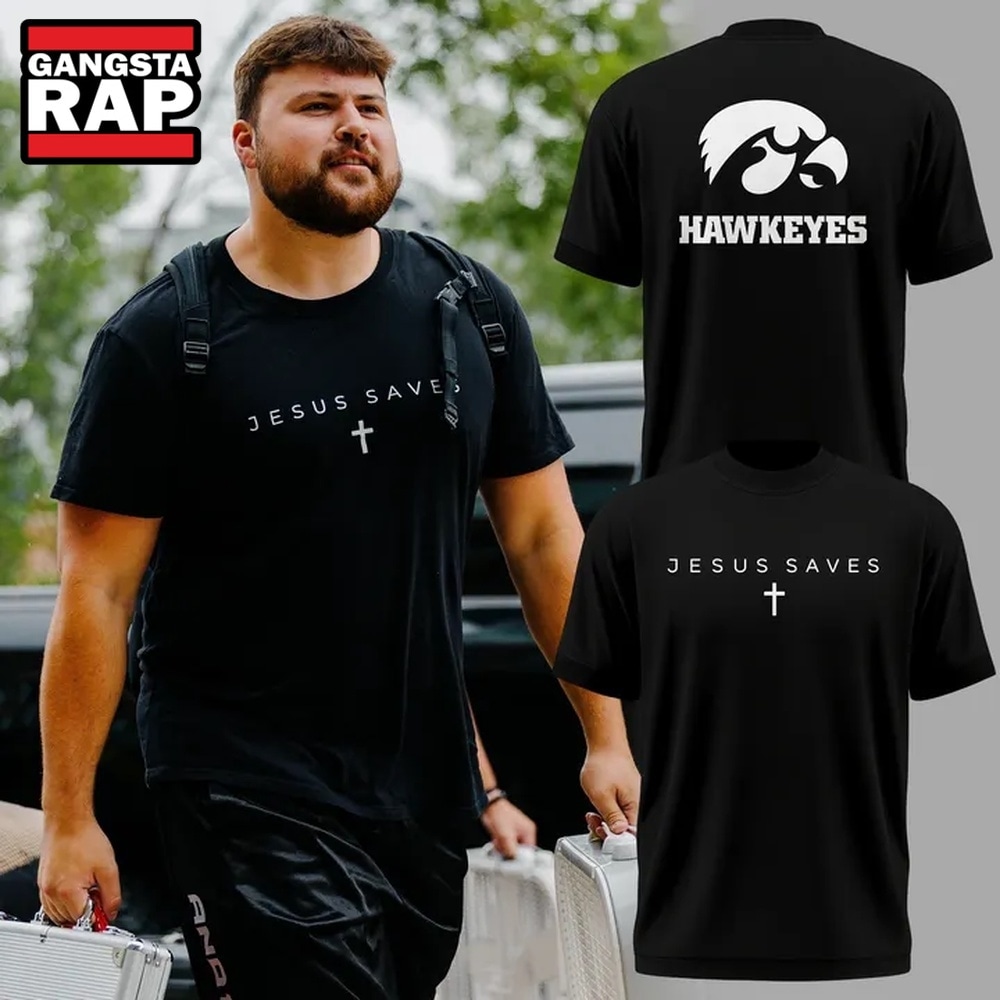 JESUS SAVES x Iowa Hawkeyes 2026 T Shirt . Trending 3D Shirt Jesus Saves X Iowa Hawkeyes 2026 T Shirt