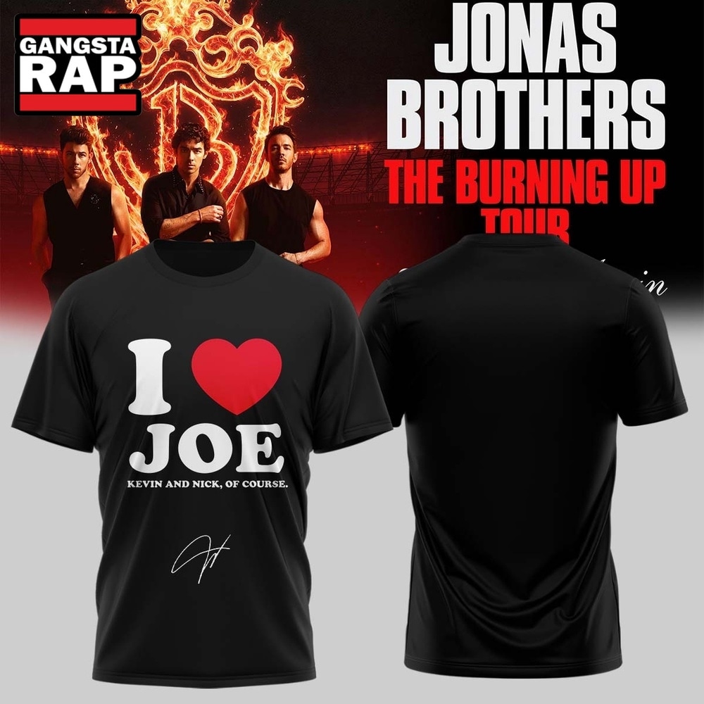Jonas Brothers The Burning Up Tour 2026 Signature I Love Joe T Shirt, Trending 3D Music Shirt Jonas Brothers The Burning Up Tour 2026 Signature I Love Joe T Shirt, Trending 3D Music Shirt