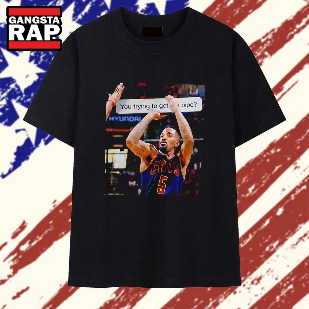 JR Smith Cleveland Cavaliers You Trying to Get the Pipe T Shirt , Vintage Trending Shirt JR Smith Cleveland Cavaliers You Trying to Get the Pipe T Shirt , Vintage Trending Shirt