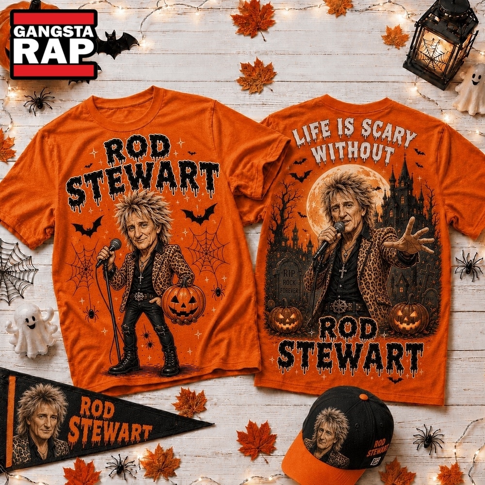 Life Is Scary Without Rod Stewart Halloween T Shirt , Music Trend Shirt Life IS Scary Without Rod Stewart Halloween T Shirt