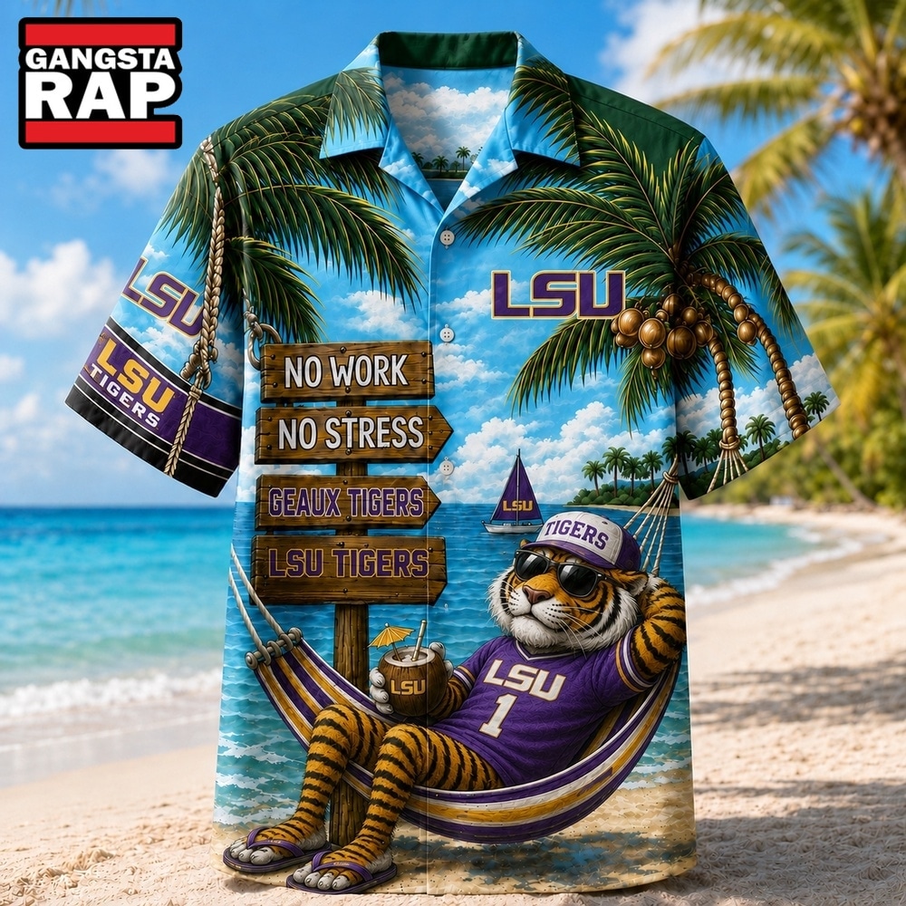 LSU Tigers NCAA No Work No Stress Hawaiian Shirt , Trending NCAA Hawaiian LSU Tigers NCAA No Work No Stress Hawaiian Shirt , Trending NCAA Hawaiian
