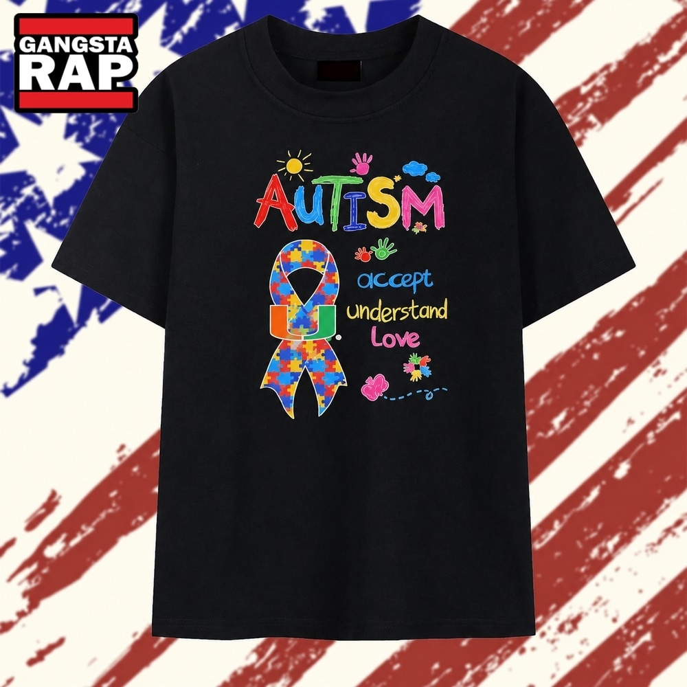 Miami Hurricanes Autism Awareness Accept Understand Love ribbon T Shirt , Trending 2D Shirt Miami Hurricanes Autism Awareness Accept Understand Love ribbon T Shirt , Trending 2D Shirt