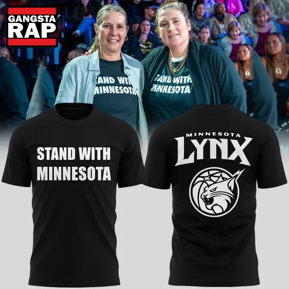 Minnesota Lynx Stand with Minnesota 2026 T Shirt , Trending Design Shirt Minnesota Lynx Stand With Minnesota 2026 T Shirt