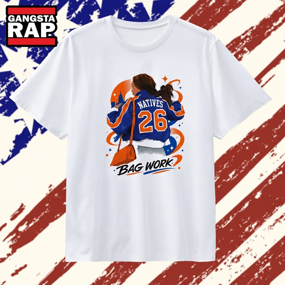 Natives 26 Bag Work New York City Style T Shirt , Vintage Trending Shirt Natives 26 Bag Work New York City Style T Shirt , Vintage Trending Shirt