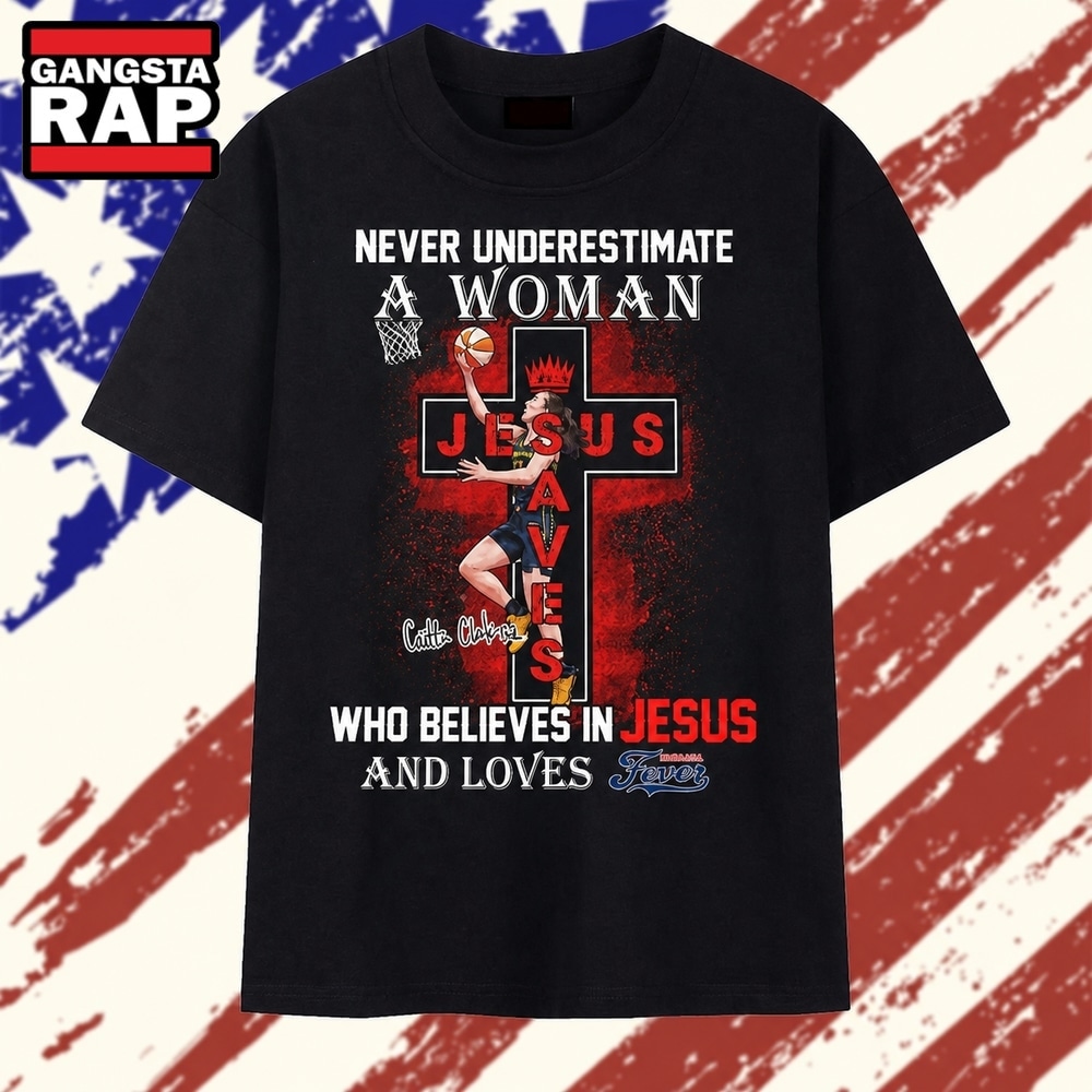 Never Underestimate A Woman Who Believes In Jesus And Loves Indiana Fever T Shirt , Vintage Trending Shirt Never Underestimate A Woman Who Believes IN Jesus And Loves Indiana Fever T Shirt