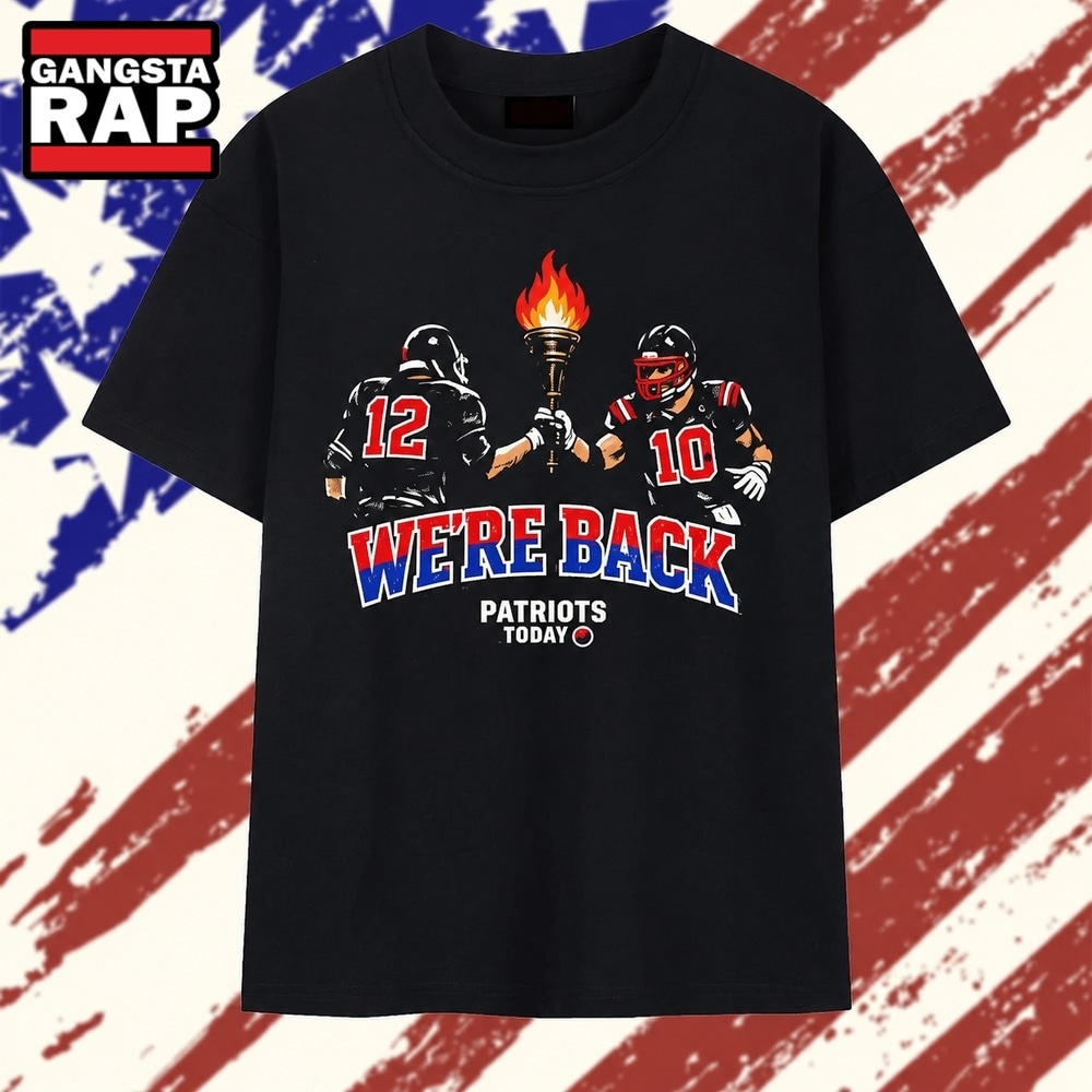 New England Patriots 12 and 10 We’re Back Patriots Today T Shirt , Vintage Trending Shirt New England Patriots 12 And 10 WE RE Back Patriots Today T Shirt
