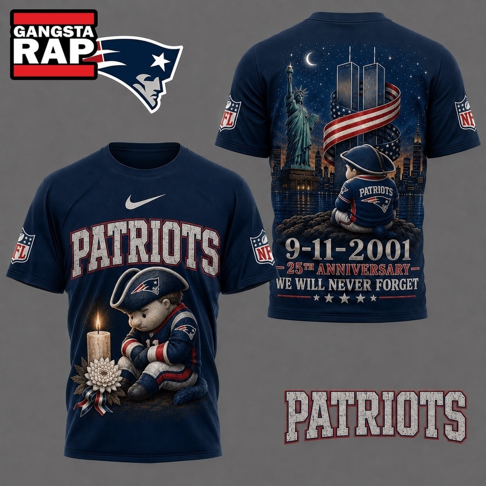 New England Patriots NFL 9 11 25th Anniversary Never Forget Memorial 3D T Shirt, Football New Design Shirt New England Patriots Nfl 9 11 25th Anniversary Never Forget Memorial 3D T Shirt