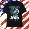 Philadelphia Eagles In My Veins Jesus In My Heart Football Fan T Shirt, Trending 2D Shirt Philadelphia Eagles IN MY Veins Jesus IN MY Heart Football Fan T Shirt