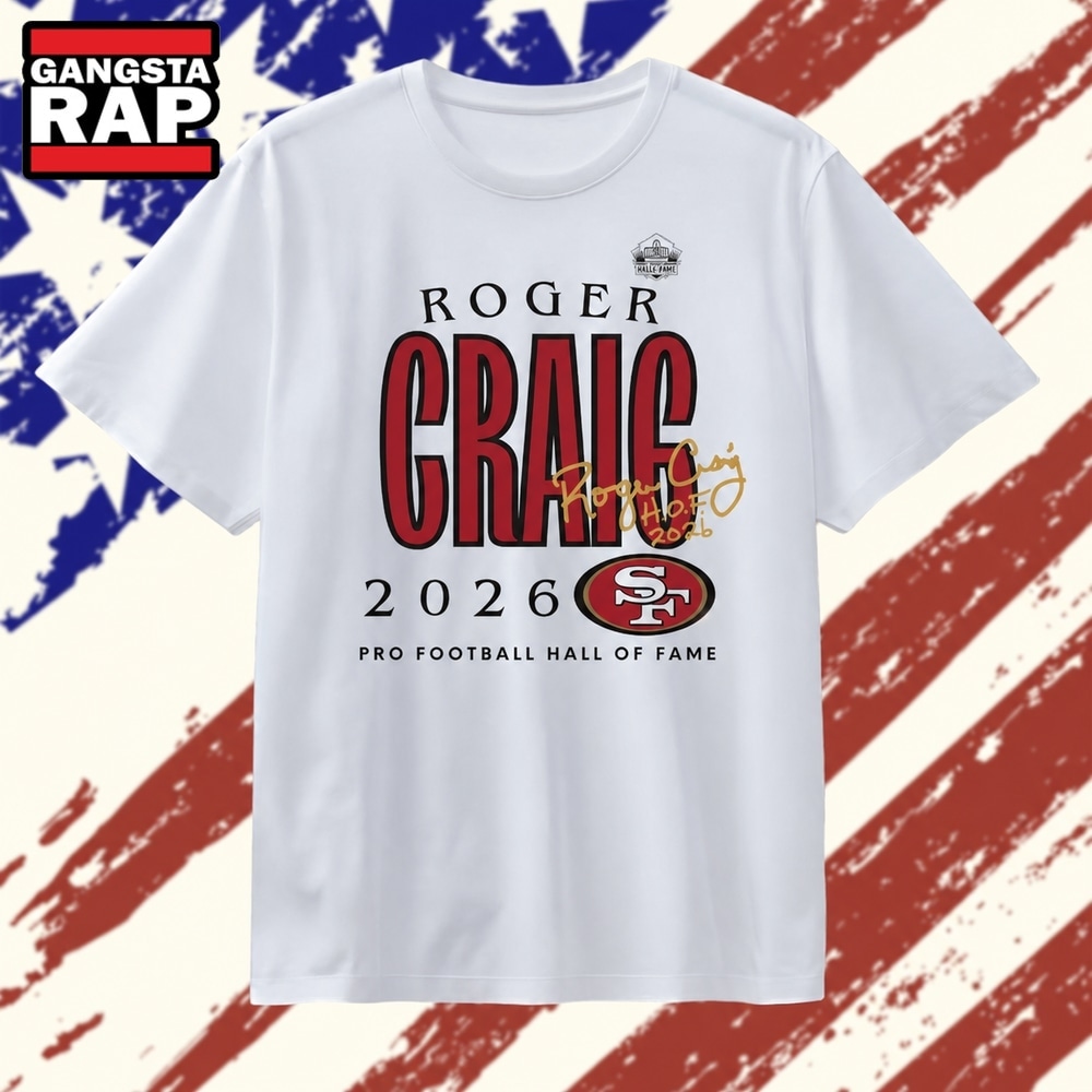 Roger Craig 49ers Class of 2026 T Shirt , Vintage Trending Shirt Roger Craig 49ers Class OF 2026 T Shirt