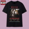 Rush Fifty Something Tour 2026 58th Anniversary Signatures T Shirt, Music 2D Shirt Rush Fifty Something Tour 2026 58th Anniversary Signatures T Shirt
